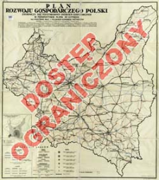 Plan rozwoju gospodarczego Polski : zasadnicza sieć podstawowych urządzeń gospodarczych w perspektywie planu 30-to letniego : na podstawie prac I-go Polskiego Kongresu Inżynier&oacute;w