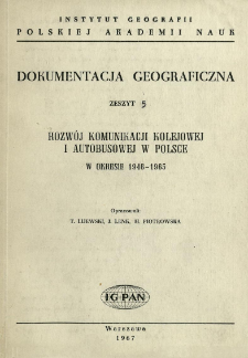 Rozwój komunikacji kolejowej i autobusowej w Polsce w okresie 1946-1965