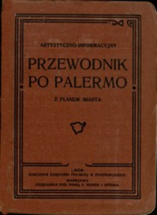 Artystyczno-informacyjny przewodnik po Palermo z planem miasta