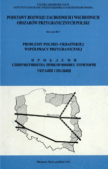 Problemy polsko-ukraińskiej wsp&oacute;łpracy przygranicznej