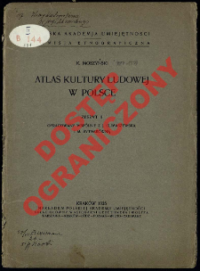Atlas kultury ludowej w Polsce. Z. 2