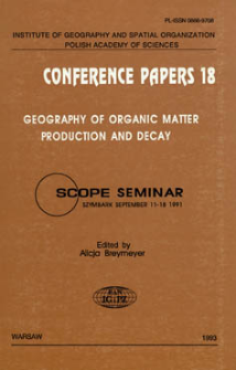 Geography of organic matter production and decay : SCOPE Seminar, Szymbark, September 11-18 1991
