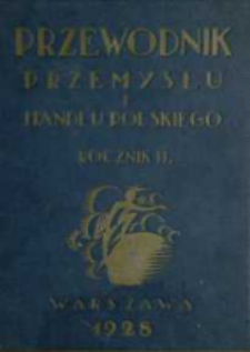 Przewodnik Przemysłu i Handlu Polskiego R. 2 (1928)