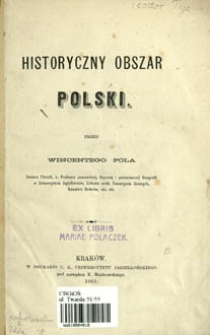 Historyczny obszar Polski : [rzecz o dijalektach mowy polskiej]