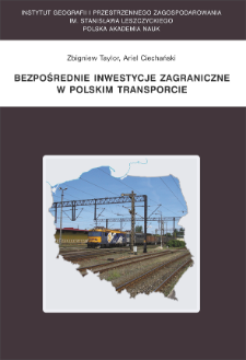 Bezpośrednie inwestycje zagraniczne w polskim transporcie = Foreign direct investment in the Polish transport sector