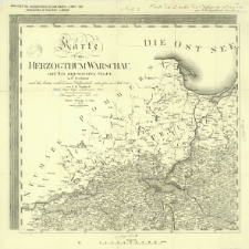 Karte vom Herzogthum Warschau und den angrenzenden Staaten in IV Sectionen