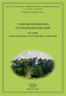 Studia nad regionalizacją fizycznogeograficzną Polski = Studies on division of Poland into physico-geographical regions