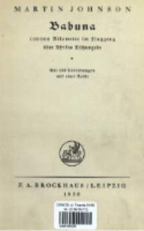Babuna : 100 000 Kilometer im Flugzeug &uuml;ber Afrikas Dschungeln ; [aus dem Englischen von Max M&uuml;ller].