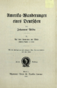 Amerika-Wanderungen eines Deutschen. 2, Auf dem Kontinent der Mitte (zwischen Alaska und Peru)