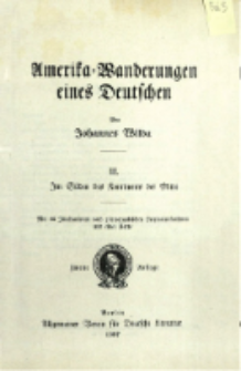 Amerika-Wanderungen eines Deutschen. 3, Im S&uuml;den des Kontinents der Mitte