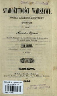 Starożytności Warszawy : dzieło zbiorowo-zeszytowe. T. 3