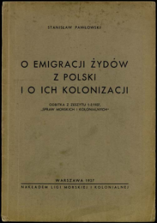 O emigracji Żydów z Polski i o ich kolonizacji