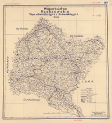 Województwo rzeszowskie : mapa administracyjna i komunikacyjna 1:300000