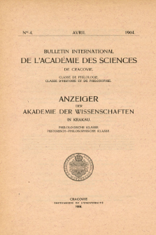 Anzeiger der Akademie der Wissenschaften in Krakau, Philologische Klasse, Historisch-Philosophische Klasse. No. 4 Avril (1904)