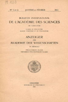 Anzeiger der Akademie der Wissenschaften in Krakau, Philologische Klasse, Historisch-Philosophische Klasse. No. 1-2 Janvier-Février (1911)