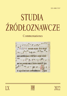 Studia Źródłoznawcze = Commentationes T. 60 (2022), Zapiski krytyczne