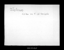 Złotowo. Files of Szrensk district in the Middle Ages. Files of Historico-Geographical Dictionary of Masovia in the Middle Ages