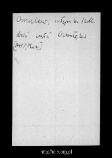 Omulew, now part of Ostrołęka. Files of Ostroleka district in the Middle Ages. Files of Historico-Geographical Dictionary of Masovia in the Middle Ages