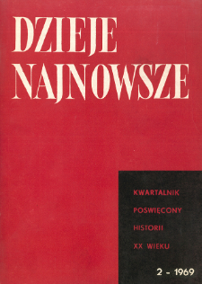 Dzieje Najnowsze : [kwartalnik poświęcony historii XX wieku] R. 1 z. 2 (1969), Dyskusje i polemiki