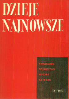 Dzieje Najnowsze : [kwartalnik poświęcony historii XX wieku] R. 8 z. 2 (1976), Artykuły recenzyjne i recenzje