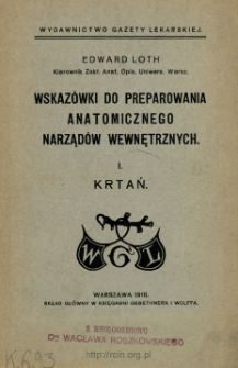 Wskaz&oacute;wki do preparowania anatomicznego narząd&oacute;w wewnętrznych. 1, Krtań