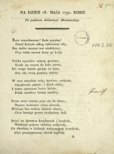 Na Dzien 18 Maja 1792 Roku : Po podaniu deklaracyi Moskiewskiey