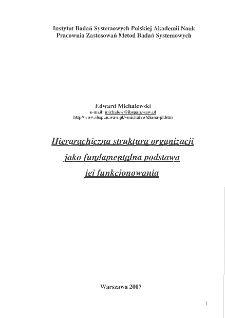 Hierarchiczna struktura organizacji jako fundamentalna podstawa jej&nbsp;funkcjonowania