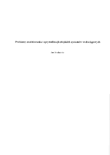 Problemy modelowania i optymalizacji miejskich system&oacute;w wodociągowych