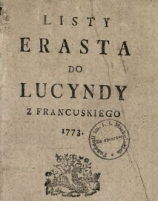Listy Erasta Do Lucyndy : Z Francuskiego