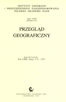 Przegląd Geograficzny T. 69 z. 3-4 (1997)