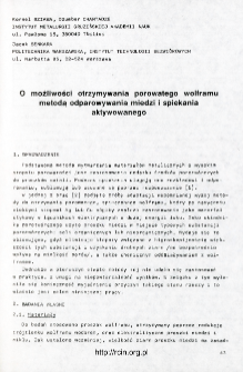 O możliwości otrzymywania porowatego wolframu metodą odparowywania miedzi i spiekania aktywowanego = About the possibility oif obtaining of porous tungsten by the method of cooper evaporation and activated sintering