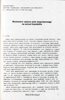 Mechanizm wpływu pola magnetycznego na wzrost kryształ&oacute;w = Mechanism magnetic field dependence of the crystal growth
