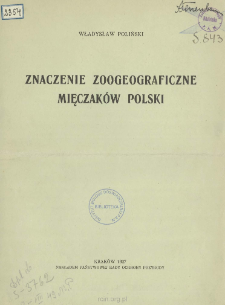 Znaczenie zoogeograficzne mięczaków Polski i konieczność ochrony ich zespołów