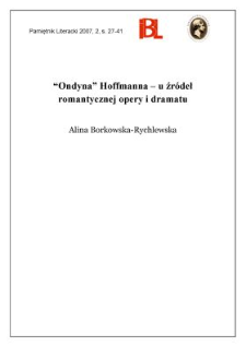 &bdquo;Ondyna&rdquo; Hoffmanna &ndash; u źr&oacute;deł romantycznej opery i dramatu