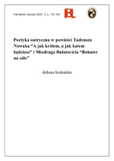 Poetyka oniryczna w powieści Tadeusza Nowaka „A jak królem, a jak katem będziesz” i Miodraga Bulatovicia „Bohater na ośle”