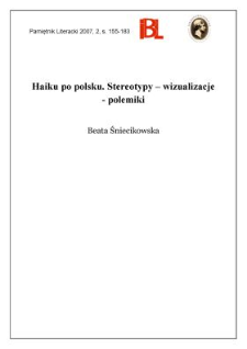 Haiku po polsku. Stereotypy – wizualizacje – polemiki