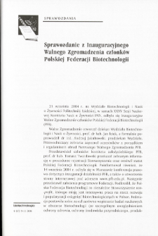 Sprawozdanie z Inauguracyjnego Walnego Zgromadzenia członk&oacute;w Polskiej Federacji Biotechnologii