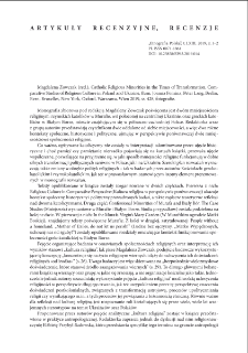 Catholic Religious Minorities in the Times of Transformation. Comparative Studies of Religious Culture in Poland and Ukraine, Magdalena Zowczak (red.), tłum. Joanna Fomina, Peter Lang, Berlin, Bern, Bruxelles, New York, Oxford, Warszawa, Wien 2019, ss. 428, fotografie : [recenzja]