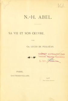 N.-H. Abel : sa vie et son oeuvre