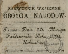 Zaręczenie Wzaiemne Oboyga Narodow : Prawo Dnia 20. Miesiąca Pazdziernika Roku 1791. Uchwalone