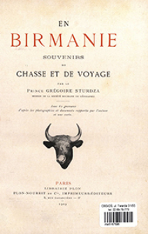 En Birmanie souvenirs de chasse et de voyage