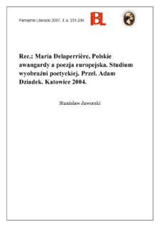 Maria Delaperri&egrave;re, Polskie awangardy a poezja europejska. Przełożył Adam Dziadek. Katowice 2004