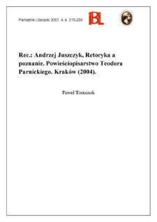 Andrzej Juszczyk, Retoryka a poznanie. Powieściopisarstwo Teodora Parnickiego. Krak&oacute;w (2004)