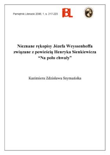 Nieznane rękopisy J&oacute;zefa Weyssenhoffa związane z powieścią Henryka Sienkiewicza &bdquo;Na polu chwały&rdquo;