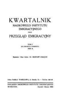 Kwartalnik Naukowego Instytutu Emigracyjnego oraz Przegląd Emigracyjny, R. III, 1928, T. II (za kwartał 1)