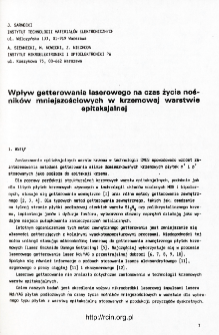 Wpływ getterowania laserowego na czas życia nośnik&oacute;w mniejszościowych w krzemowej warstwie epitaksjalnej = The effect of laser gettering on minority carier-lifetime in silicon epitaxial layers