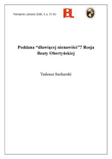 Poddana &bdquo;dławiącej nienawiści&rdquo;? Rosja Beaty Obertyńskiej