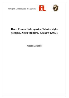 Teresa Dobrzyńska, Tekst &ndash; styl &ndash; poetyka. Zbi&oacute;r studi&oacute;w Krak&oacute;w (2003)