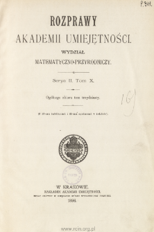 Rozprawy Akademii Umiejętności. Wydział Matematyczno-Przyrodniczy. Ser. II. T 10 (1896), Table of contents and extras