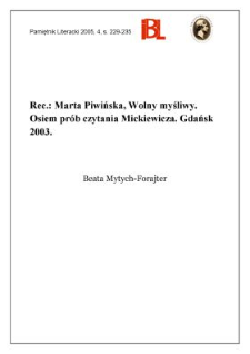 Marta Piwińska, Wolny myśliwy. Osiem pr&oacute;b czytania Mickiewicza. (Gdańsk2003)